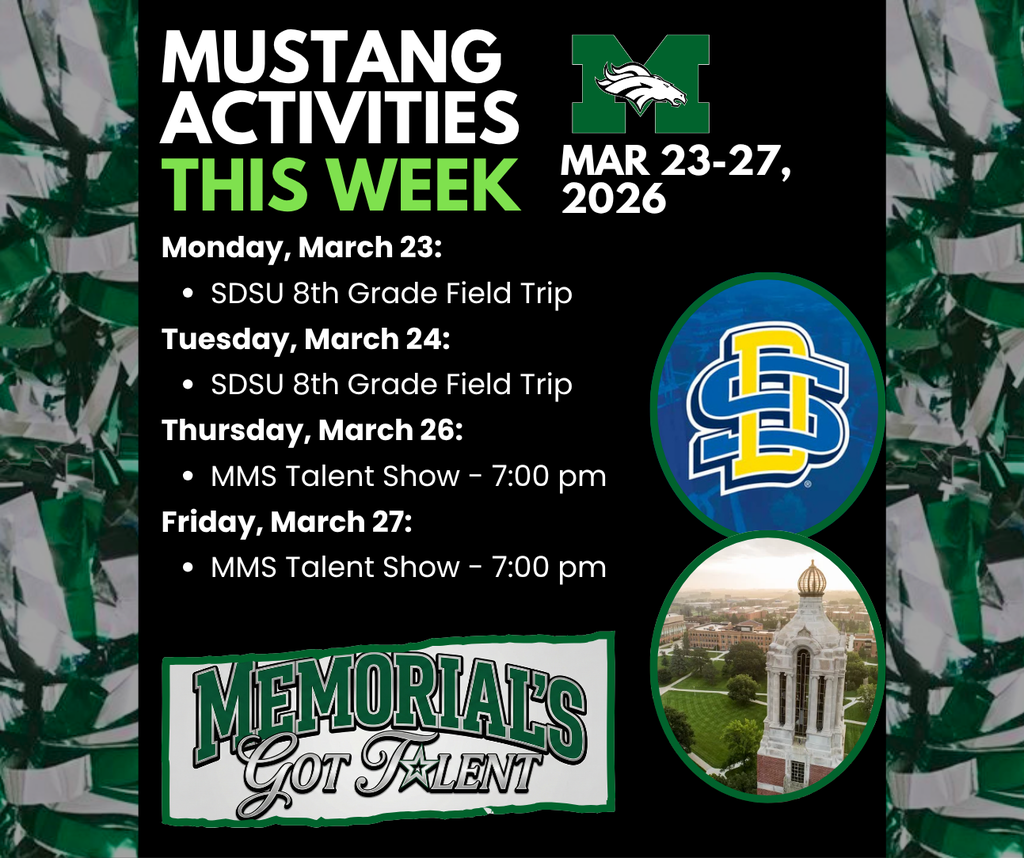 A green, black, and white graphic titled "Mustang Activities This Week" for March 23–27, 2026. The Memorial Middle School Mustang logo appears at the top right. Events listed include: Monday and Tuesday, March 23–24 — SDSU 8th Grade Field Trip; Thursday and Friday, March 26–27 — MMS Talent Show at 7:00 PM. The SDSU Jackrabbits logo and a photo of the SDSU campus bell tower are shown on the right side. The "Memorial's Got Talent" logo appears at the bottom.