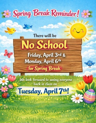 Reminder no school April 3rd & April 6th