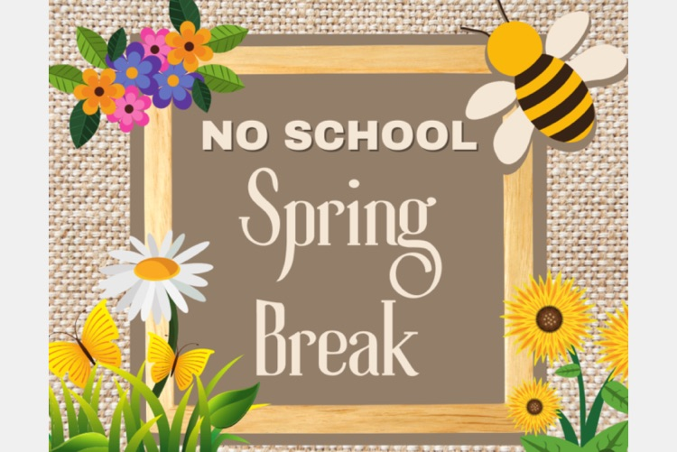 no school - spring break 