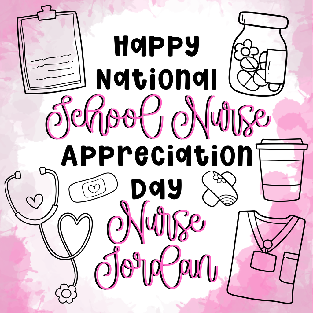 Happy National School Nurse day, Nurse Jordan! Thank you for all you do!