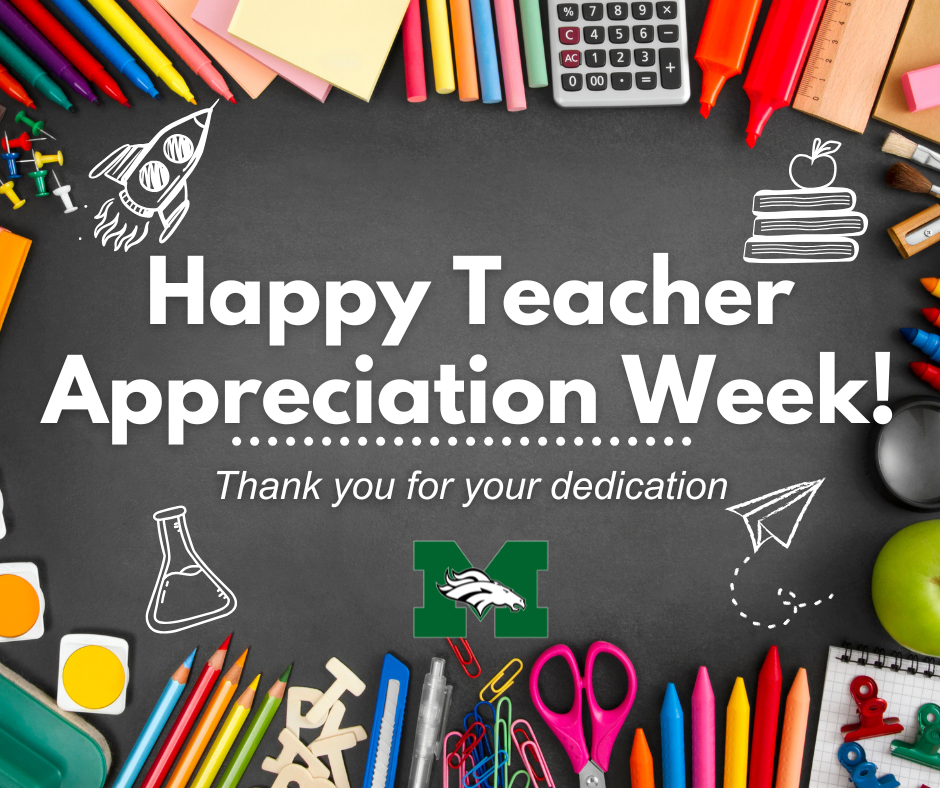 A dark chalkboard-style graphic bordered by colorful school supplies including markers, pencils, scissors, paper clips, a calculator, sticky notes, paintbrushes, and an apple. White chalk-style illustrations of a rocket, beaker, stacked books, and a paper airplane are drawn on the chalkboard. Bold white text in the center reads "Happy Teacher Appreciation Week!" with italic text below: "Thank you for your dedication." The MMS Mustang logo appears in the center bottom.