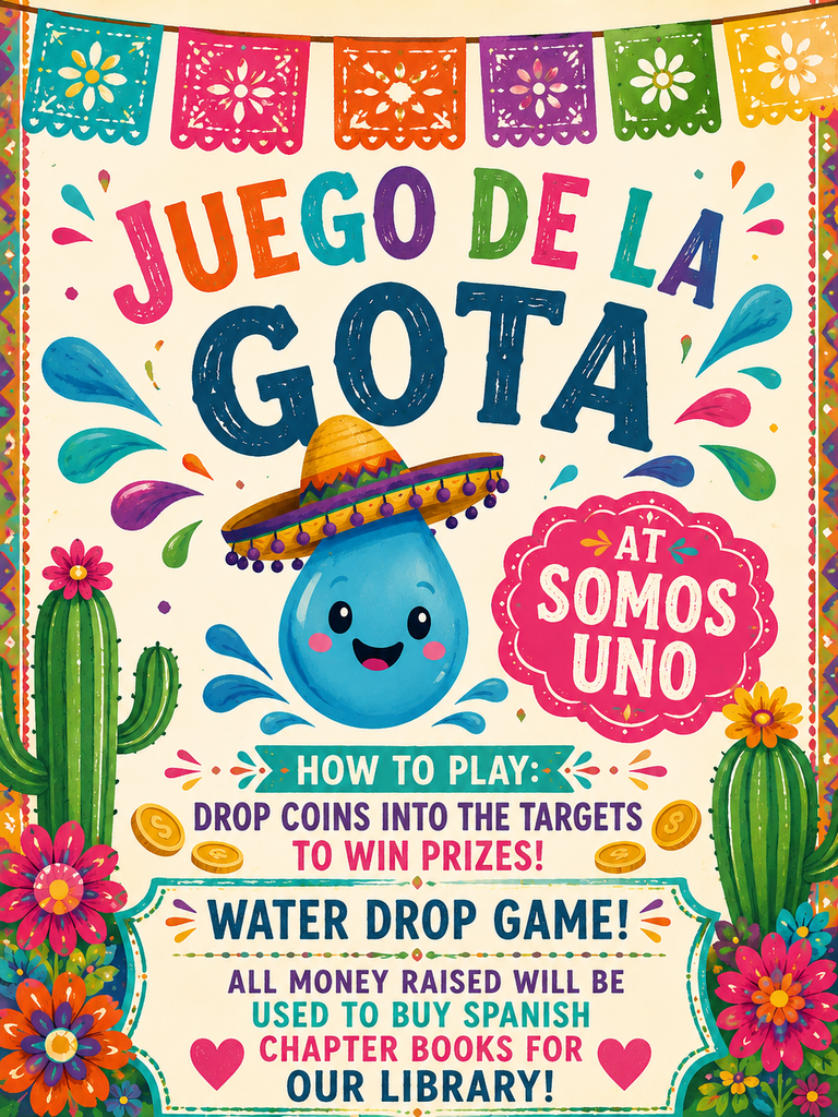 water drop wearing a sombrero announcing a coin drop game to raise money to buy chapter books for our library