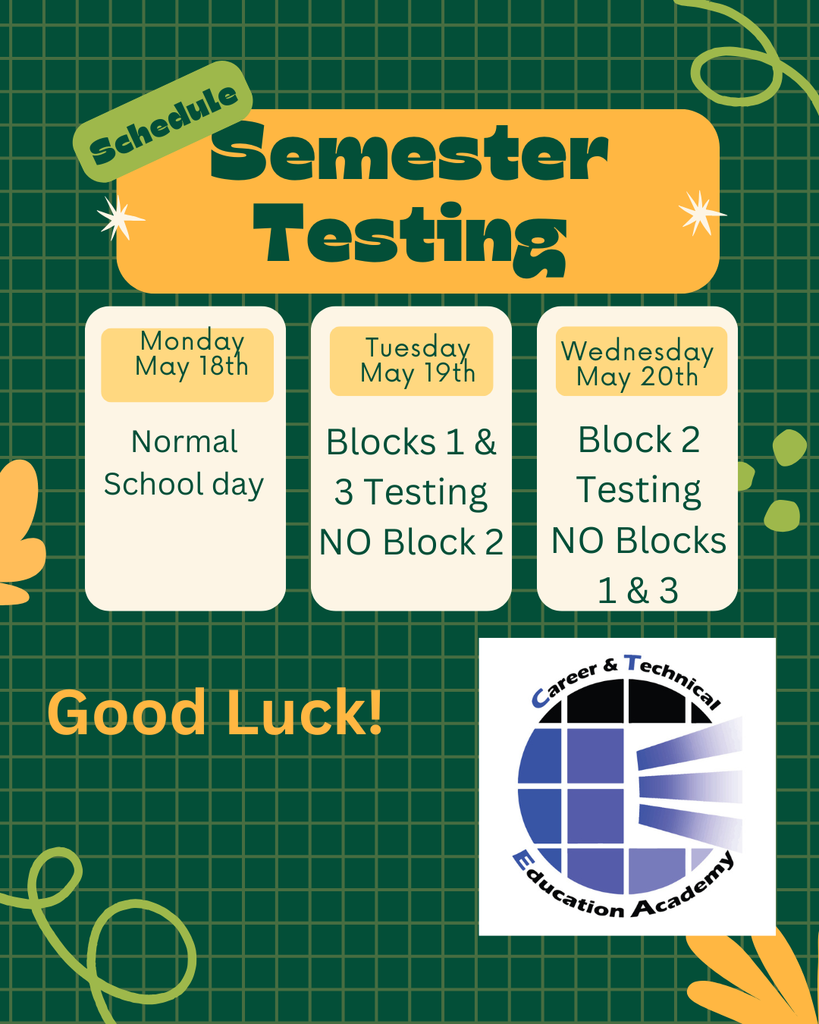 Semester Testing Schedule