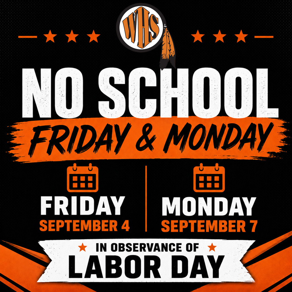 No School Friday, September 4th and Monday September 7th for Labor Day Weekend