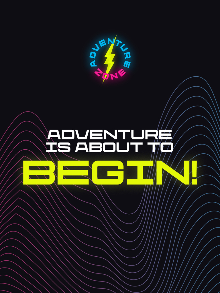 Adventure is about the BEGIN! 