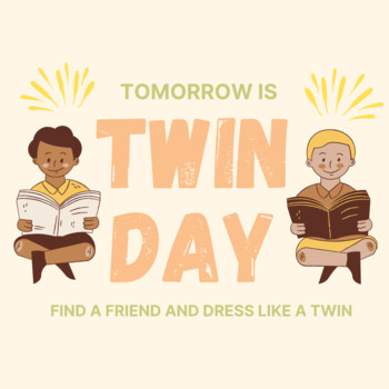 find a friend and dress like a twin tomorrow - 9/22