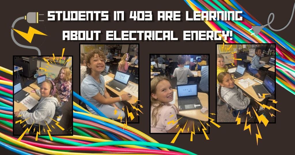 Students in 403 learning about electrical energy on their chromebooks