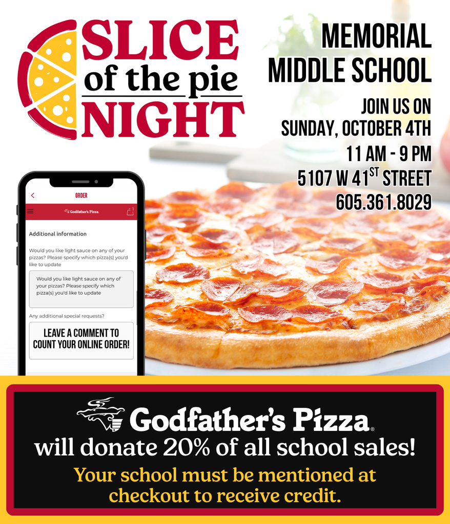 Slice of the Pie Night flyer for Memorial Middle School. A pepperoni pizza and a phone showing the Godfather's Pizza ordering screen. Text reads: Sunday, October 4th, 11 AM to 9 PM, 5107 W 41st Street, 605-361-8029. Godfather's Pizza will donate 20% of all school sales. Your school must be mentioned at checkout to receive credit.