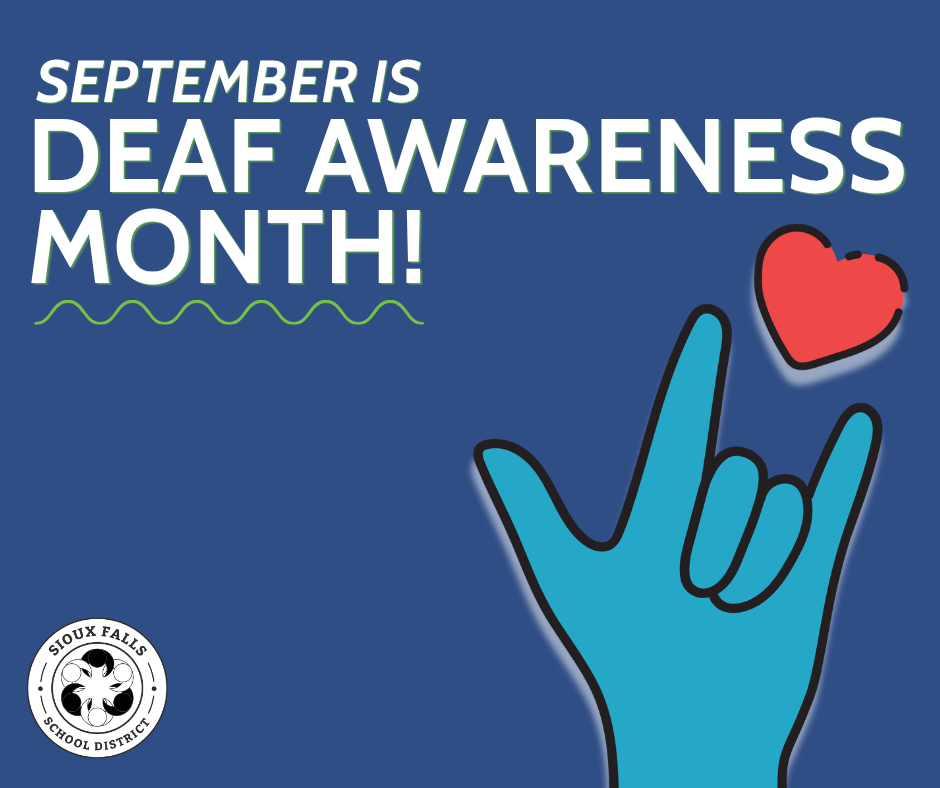 Celebrating Deaf Awareness Month with a graphic that includes an ASL "I love you" hand sign with a heart above it
