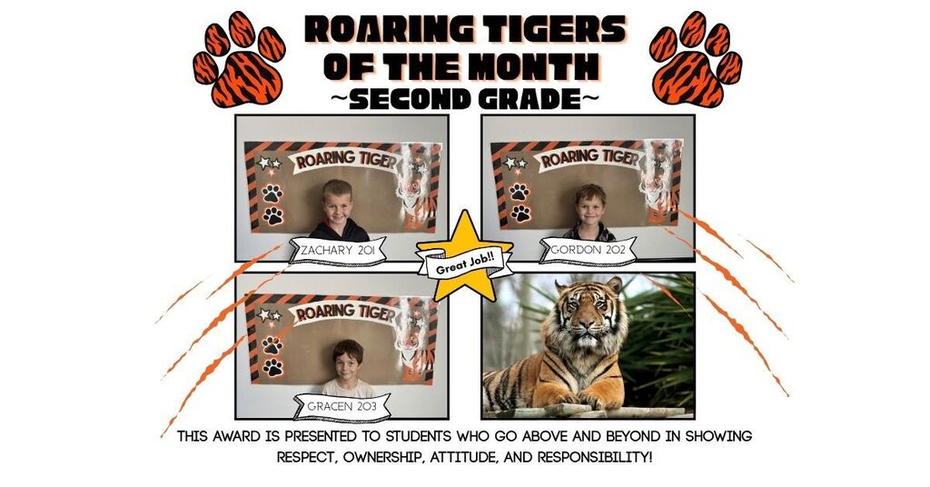 ROARing tigers of the month. Pictures of students - 1 per grade level in front of a banner that says "ROARING TIGER"
