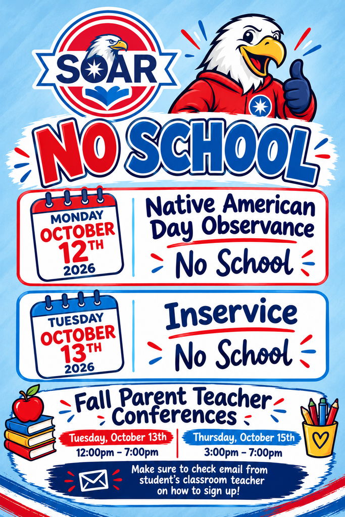 No school and Parent Teacher Conferences