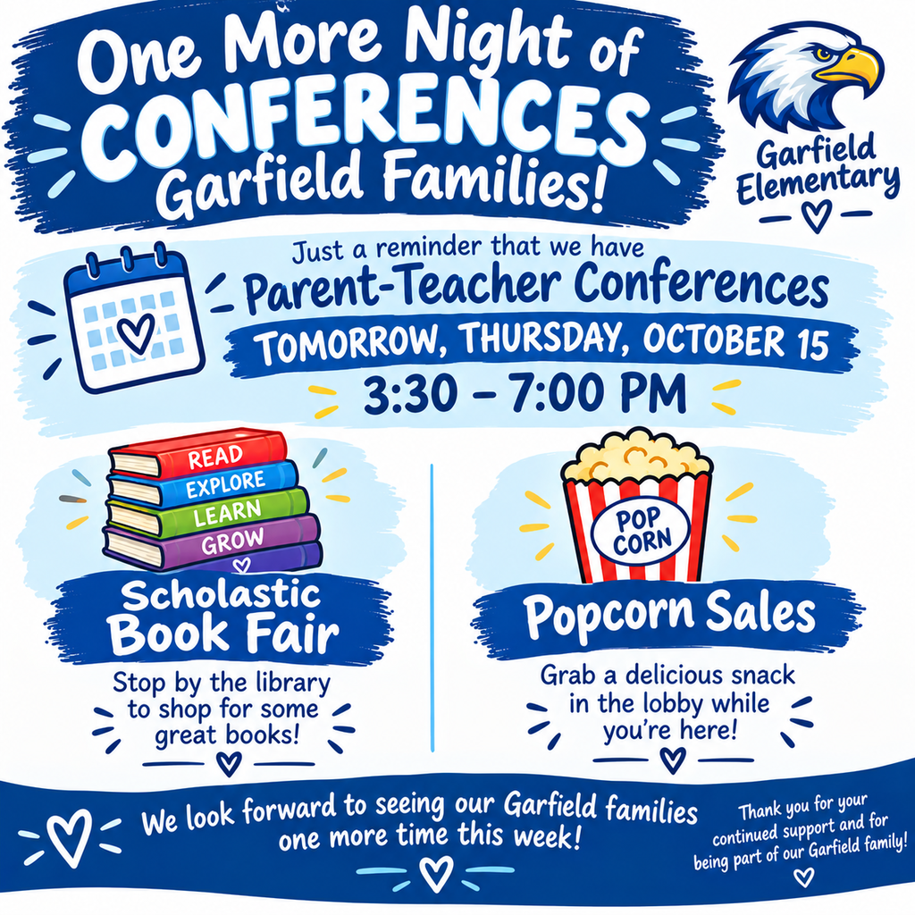 Flyer to remind parents of conferences, popcorn, and bookfair.