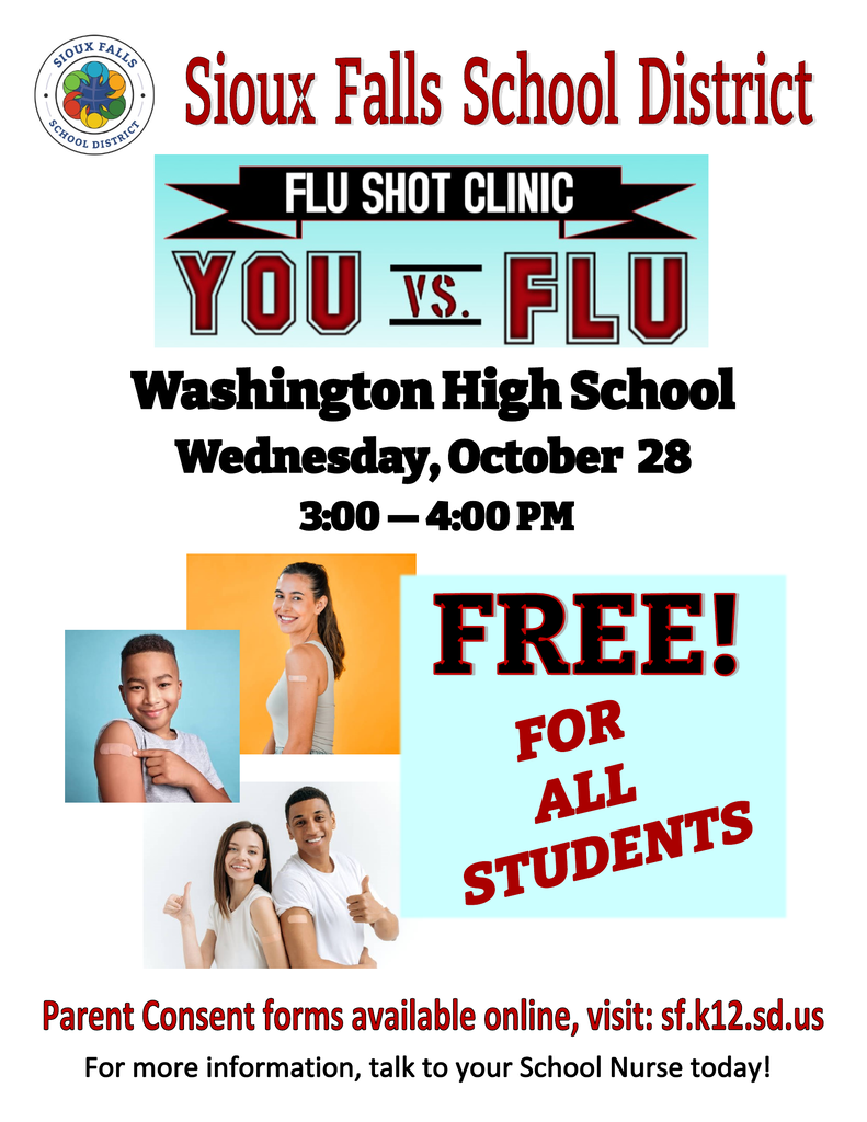 Flu Shot Clinic at Washington High School. October 28 from 3:00 - 4:00 pm. Free for all Students