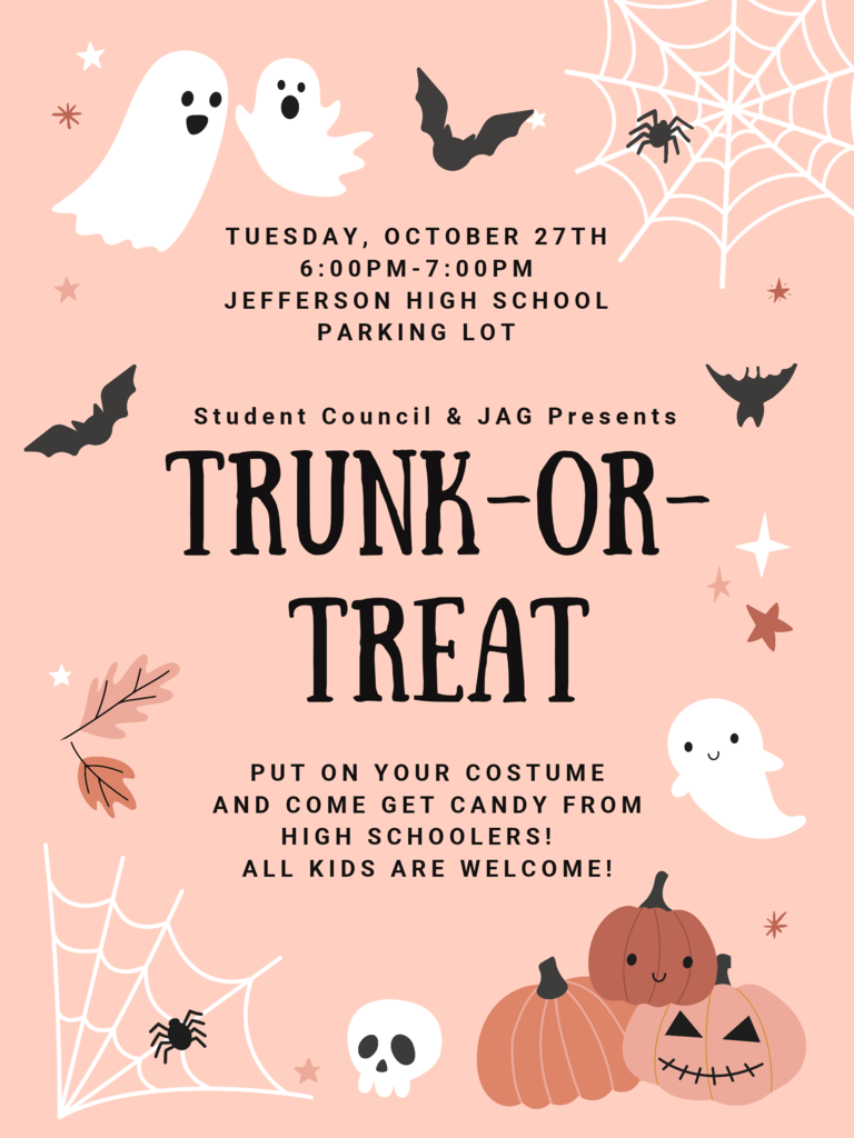Jefferson High School Trunk or Treat event on Tuesday, October 27, from 6:00 pm - 7:00 pm in the parking lot. 