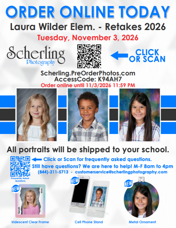 Order Online Today! Laura Wilder Elem. Retakes will be Tuesday, November 3 Access code : K94AH7