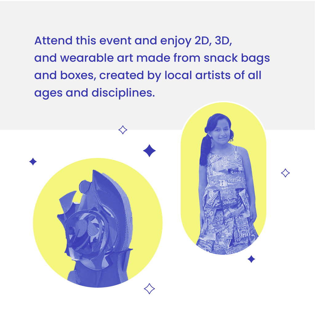 heArt of the City Art Show will showcase 2D, 3D, and wearable art made from snack bags and boxes, created by local artists of all ages.