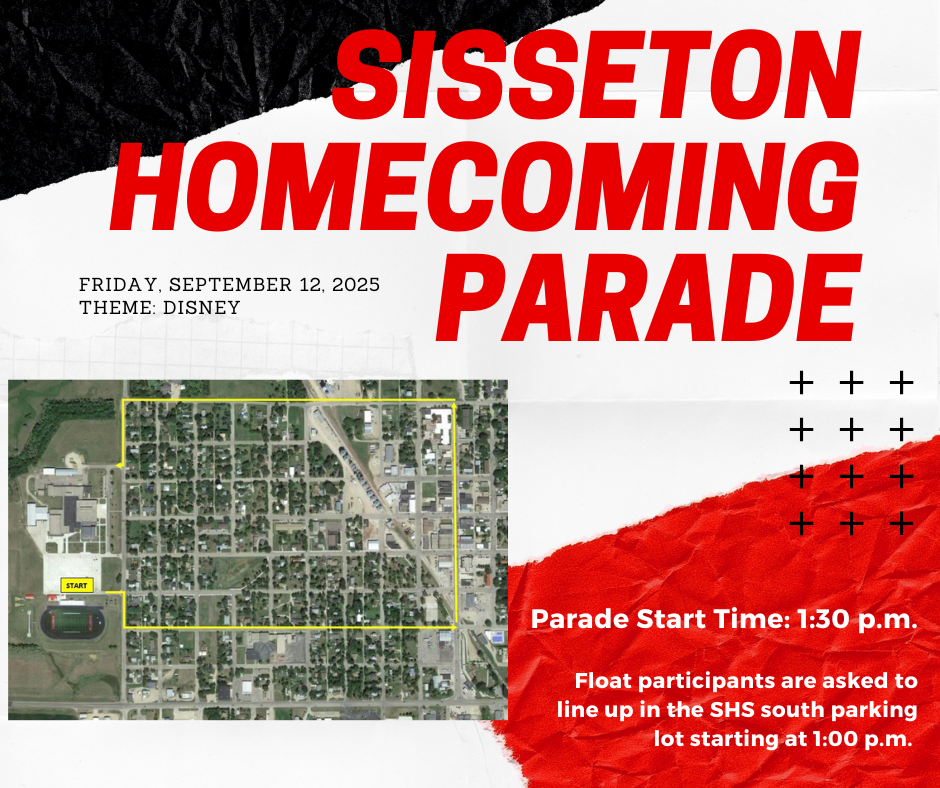 Join us for Sisseton's Homecoming Parade on Friday, September 12. All are invited to participate in the parade. Floats may start lining up in the SHS parking lot starting at 1:00 p.m. The parade will start at 1:30 p.m. This year's parade theme is "Disney".