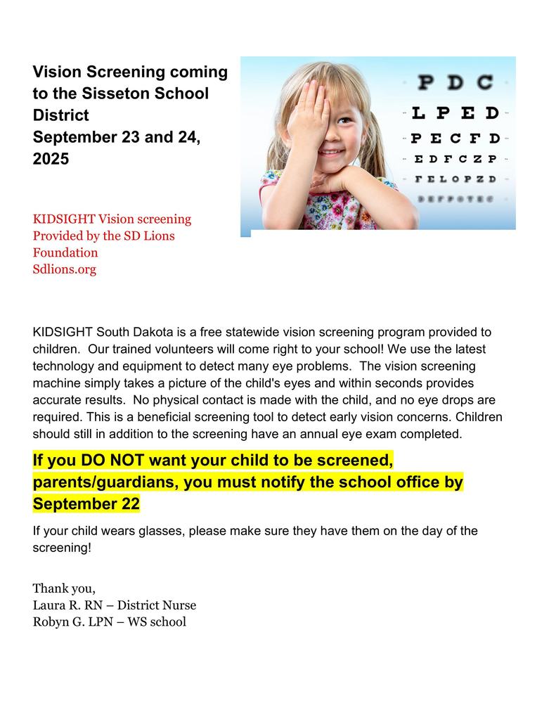 Vision screenings will take place Tuesday (9/23) at Westside Elementary, and Wednesday (9/24) at SMS. Parents - if you do not want your child to participate in the screening, please contact the school office by Monday, September 22.