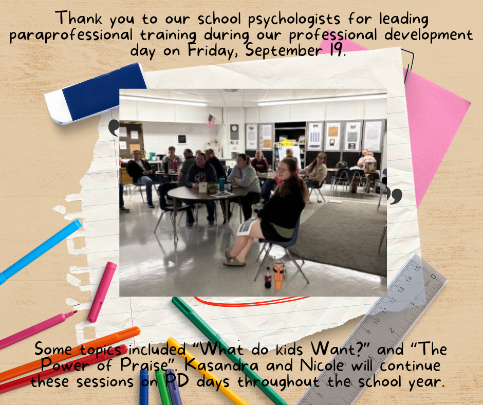 Thank you to our school psychologists for leading paraprofessional training during our professional development day on Friday, September 19. 