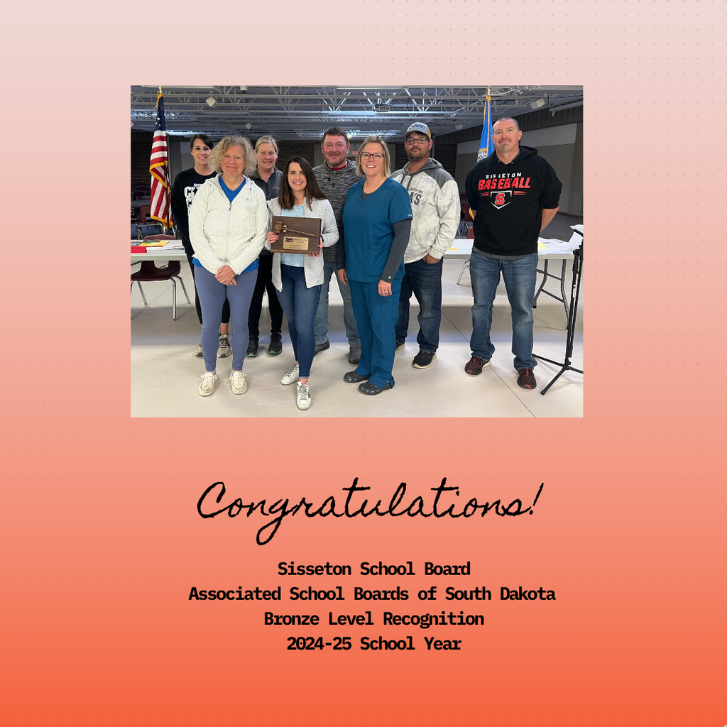 Congratulations to the Sisseton School Board! The Associated School Boards of South Dakota (ASBSD) has recognized our board with the Bronze Level Board Recognition Award for excellence in leadership, learning, and service. We’re grateful for their time, commitment, and servant leadership in guiding our schools and supporting every student, staff member, and family.