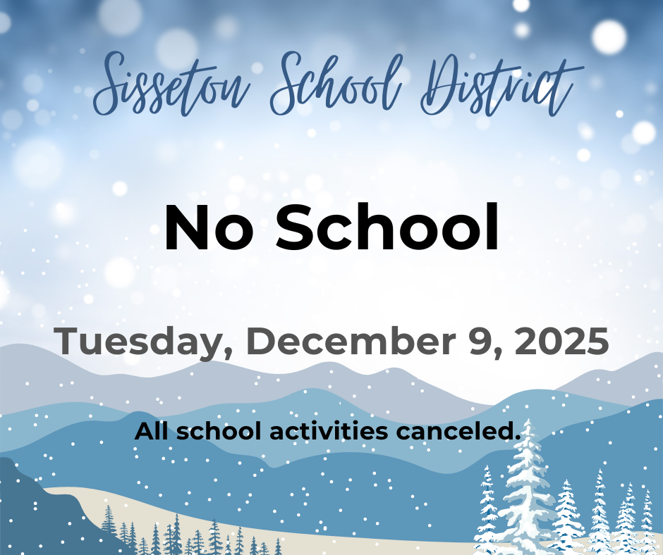 Due to forecasted weather conditions, the Sisseton School District is closed today, December 9. All school activities are cancelled. 