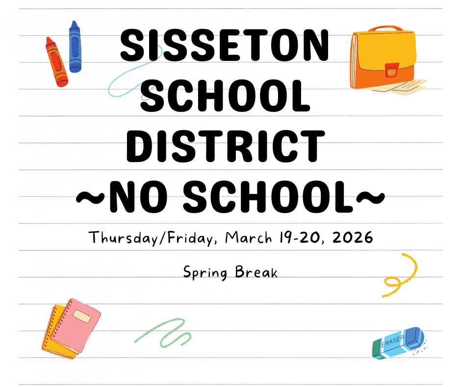 Reminder: No School on Thursday and Friday, March 19-20, 2026. Enjoy your break, and we will see you all on Monday, March 23, 2026. 