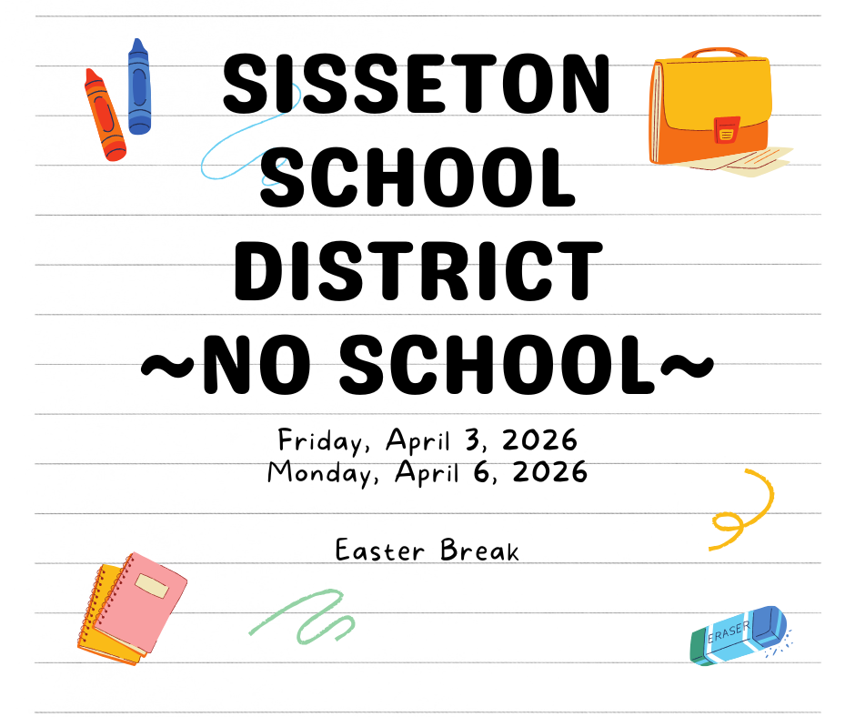 Reminder: No School on  Friday, April 3, and Monday, April 6, 2026. 