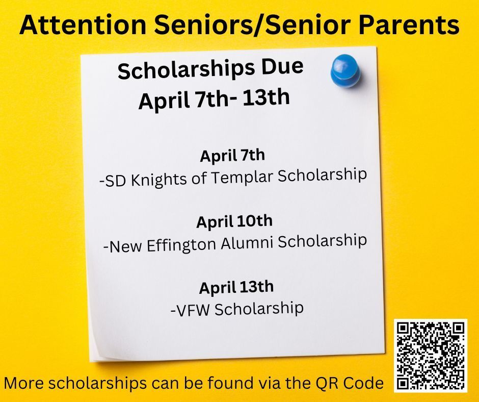 Scholarships Due April 7th- 13th