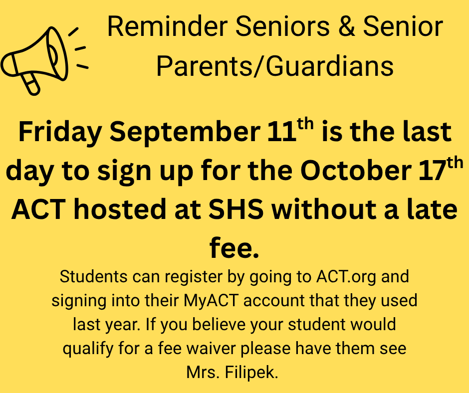ACT deadline September 11th