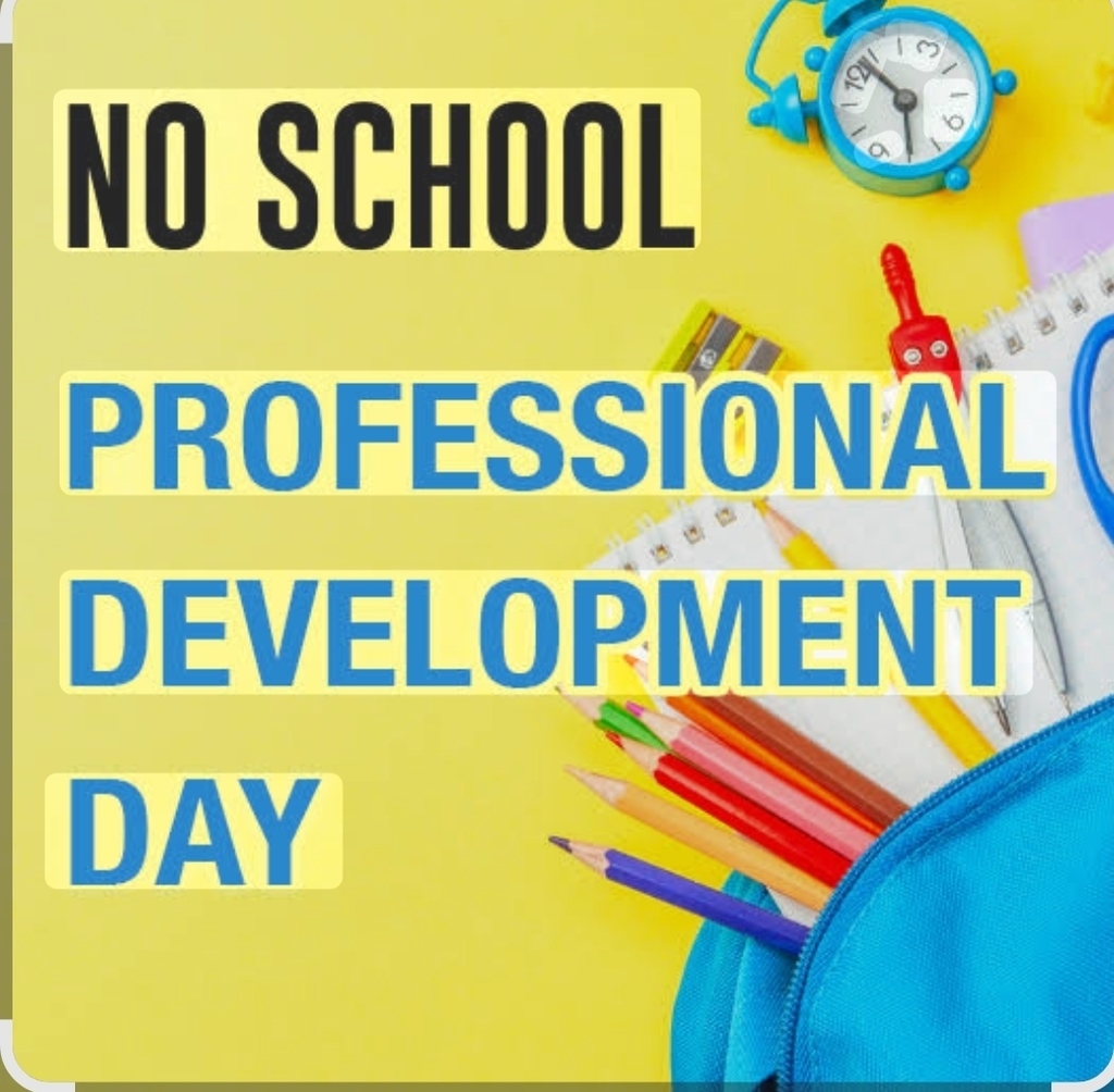 Sivells Bend ISD
● NO SCHOOL ●
Monday, November 3
Professional Development