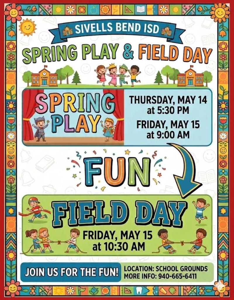 SIVELLS BEND ISD
Spring Play/Field Day