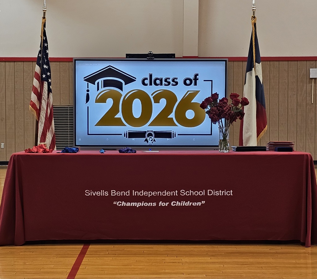 Sivells Bend ISD
Getting ready to graduate!