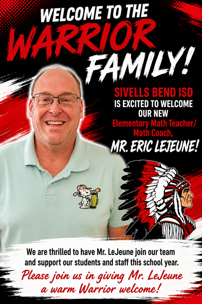 Welcome to the Warrior Family!

Sivells Bend ISD is excited to welcome our new Elementary Math Teacher/Math Coach, Eric LeJeune!

We are thrilled to have Mr. LeJeune join our team and support our students and staff this school year. Please join us in giving Mr. LeJuene a warm Warrior welcome!