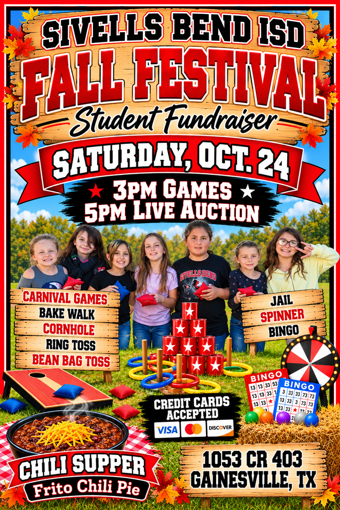 Sivells Bend ISD
Fall Festival & Chili Supper
3pm - 7pm