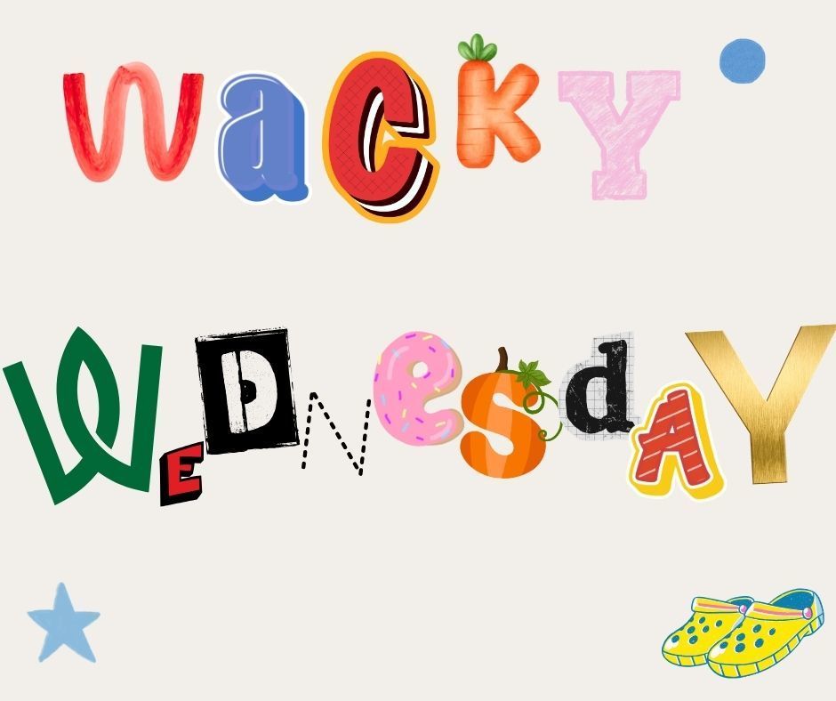 WACKY WEDNESDAY