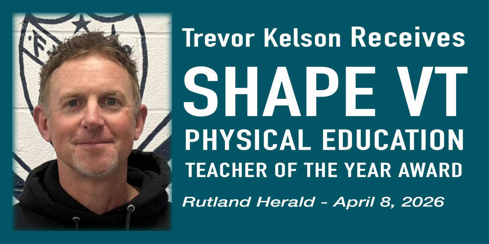 Portrait of Trevor Kelson with text announcing he received the SHAPE Vermont Physical Education Teacher of the Year Award (Rutland Herald, April 8, 2026).
