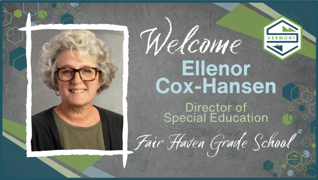 Portrait of Ellenor Cox-Hansen with text: Welcome, Ellenor Cox-Hansen, Director of Special Education, Fair Haven Grade School.
