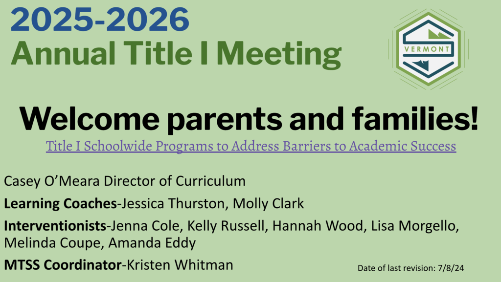 Slide for the 2025–2026 Annual Title I Meeting welcoming parents and families, with staff names and roles listed, plus the Vermont logo.