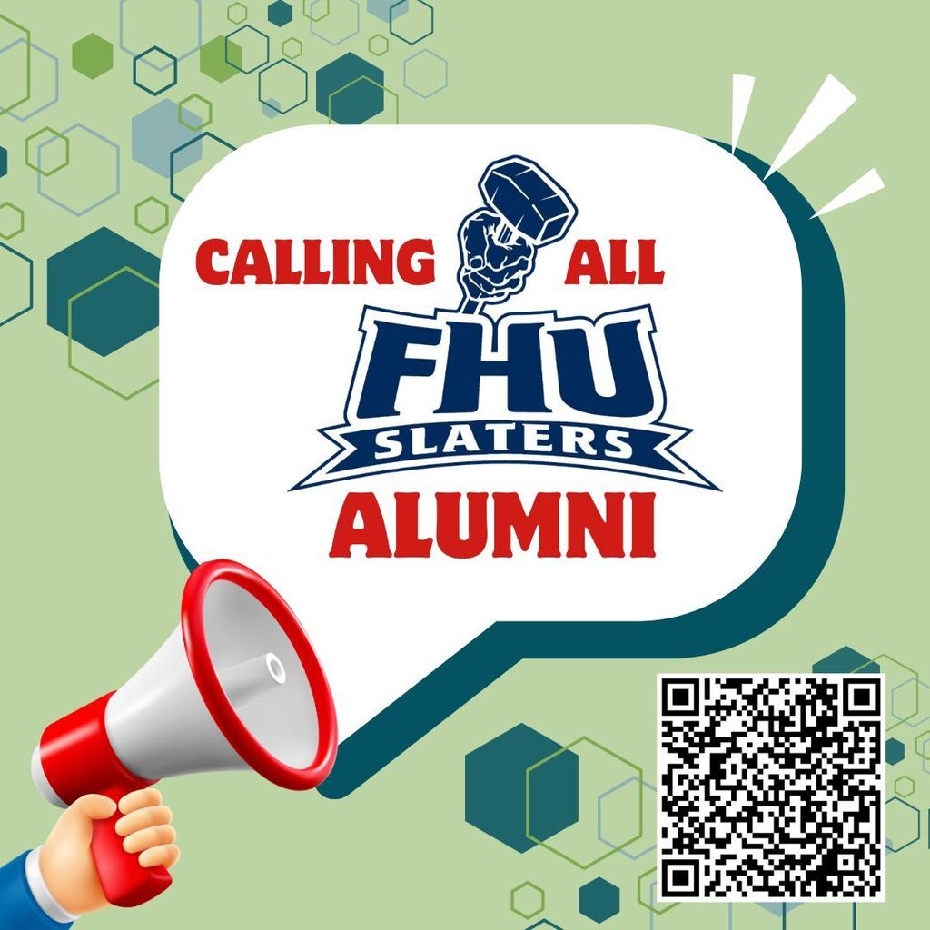 Graphic with a megaphone and text: Calling All FHU Slaters Alumni.