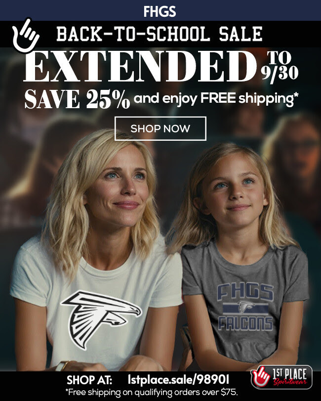 “Back-to-school sale flyer for FHGS. Large text announces sale extended to September 30 with 25% off and free shipping. Image shows a smiling woman and girl wearing Falcons logo T-shirts. Website and ordering details listed at the bottom.”