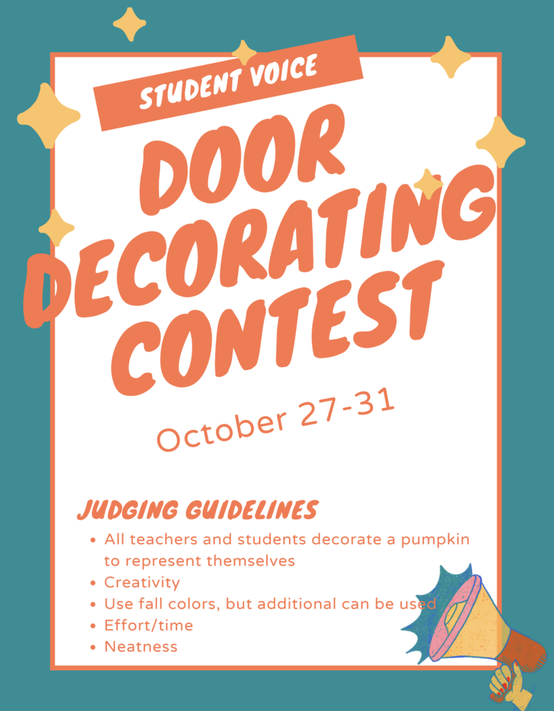 Student Voice Door Decorating Contest flyer for October 27–31. Includes judging guidelines: decorate a pumpkin to represent yourself, show creativity, use fall colors, effort/time, and neatness. Features orange and teal design with stars and a megaphone graphic.