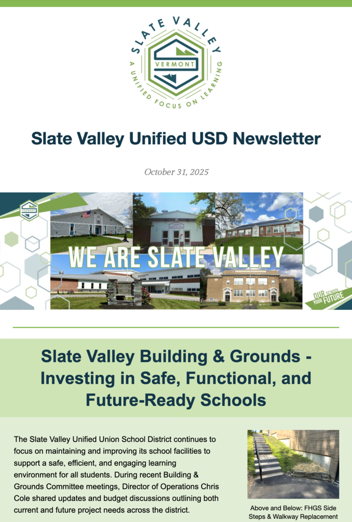 Slate Valley Unified USD Newsletter dated October 31, 2025. The header features the Slate Valley logo and the phrase “A Unified Focus on Learning.” Below is a collage of district school buildings with the text “We Are Slate Valley.” The article headline reads: “Slate Valley Building & Grounds – Investing in Safe, Functional, and Future-Ready Schools.” The text describes how the district is maintaining and improving school facilities to ensure a safe and engaging environment, with updates from Director of Operations Chris Cole. A small photo on the right shows new side steps and walkway replacement at Fair Haven Grade School.