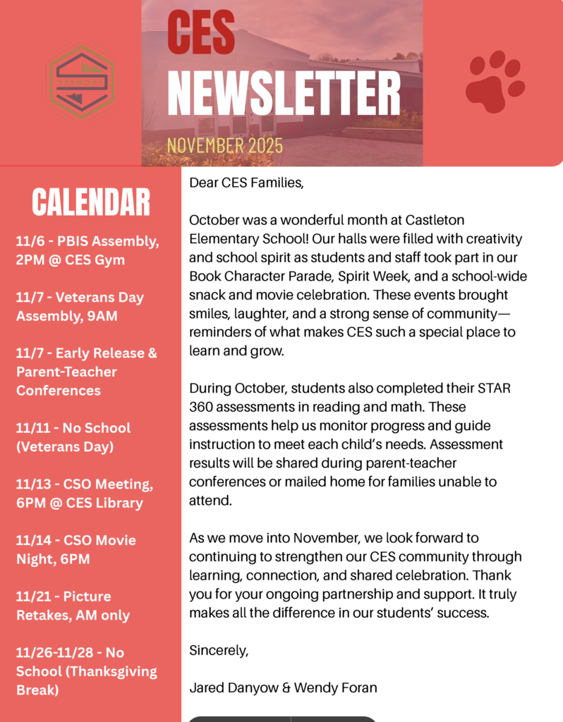 Castleton Elementary School November 2025 newsletter. The left side lists key November dates including PBIS Assembly, Veterans Day Assembly, Early Release and Conferences, CSO Meeting and Movie Night, Picture Retakes, and Thanksgiving Break. The main section contains a message from the principals reflecting on October’s Book Character Parade, Spirit Week, and assessments, and expressing gratitude for community support. Signed by Jared Danyow and Wendy Foran.