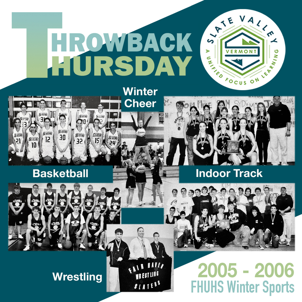 Throwback Thursday graphic featuring four black-and-white photos of Fair Haven Union High School winter sports teams from the 2005–2006 season. The top left shows the boys’ basketball team posing in uniforms. Below it is the wrestling team group photo. At the top center is an image of the winter cheer team performing a stunt. On the right side is the indoor track team posing with medals and trophies. The Slate Valley Unified School District logo appears in the top right corner. Text reads: ‘Throwback Thursday,’ ‘Basketball,’ ‘Winter Cheer,’ ‘Indoor Track,’ ‘Wrestling,’ and ‘2005–2006 FHUHS Winter Sports.’