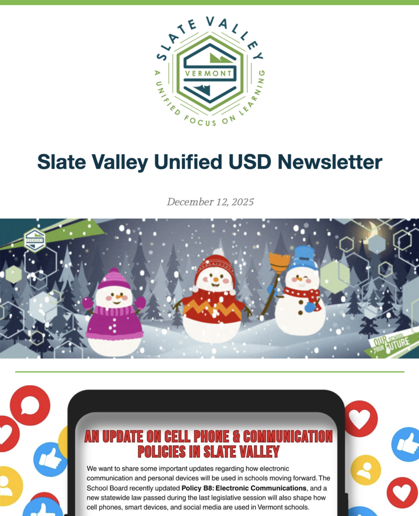 Screenshot of the Slate Valley Unified USD Newsletter dated December 12, 2025. The top of the page features the Slate Valley logo with the tagline “A Unified Focus on Learning.” Below the title is a winter-themed banner with three smiling snowmen wearing colorful hats and scarves, standing in a snowy forest scene. Further down is a section header on a tablet-shaped graphic titled “An Update on Cell Phone & Communication Policies in Slate Valley,” accompanied by social media reaction icons such as hearts, thumbs-up, and speech bubbles along the sides.