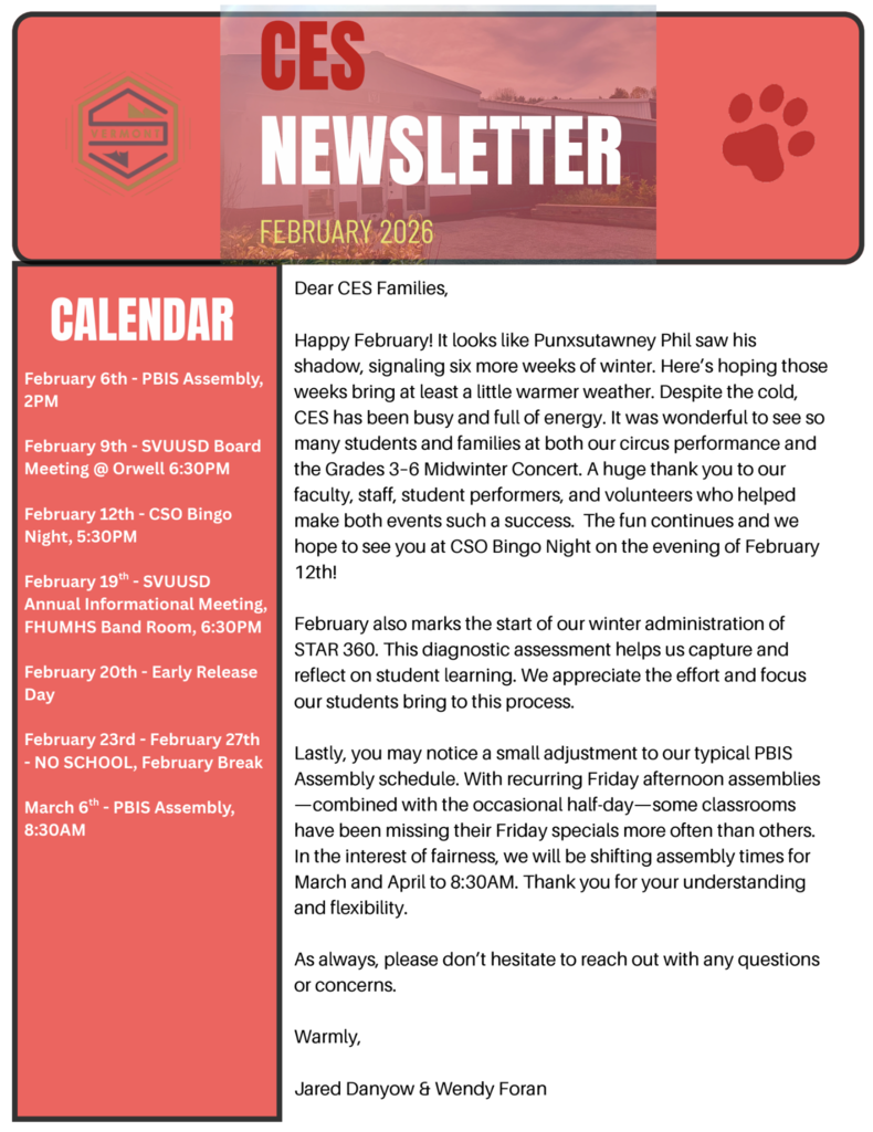 Castleton Elementary School (CES) February 2026 newsletter graphic with calendar and principal message. Left column lists key dates including PBIS Assembly Feb 6 at 2 PM, SVUUSD Board Meeting Feb 9 at 6:30 PM in Orwell, CSO Bingo Night Feb 12 at 5:30 PM, Annual Informational Meeting Feb 19 at 6:30 PM in the FHUMHS band room, Early Release Feb 20, and February Break Feb 23–27. Main text includes a welcome letter to CES families about winter events, testing, and PBIS assembly schedule changes.