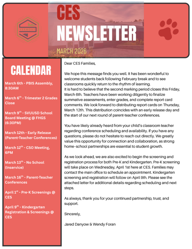 Castleton Elementary School (CES) Newsletter graphic for March 2026. The graphic includes a photo of the school behind the title “CES Newsletter – March 2026.” A calendar lists key dates including: March 6 PBIS Assembly at 8:30 AM and Trimester 2 grades close; March 9 SVUUSD School Board Meeting at Fair Haven Grade School at 6:30 PM; March 12 early release for parent-teacher conferences and CSO meeting at 6 PM; March 13 no school for in-service; March 16 parent-teacher conferences; April 1 Pre-K screenings at CES; and April 9 Kindergarten registration and screenings at CES. A message to CES families explains the end of the second marking period, upcoming report cards on March 12, parent-teacher conferences, and upcoming Pre-K and Kindergarten screening and registration dates. The message is signed by Jared Danyow and Wendy Foran.