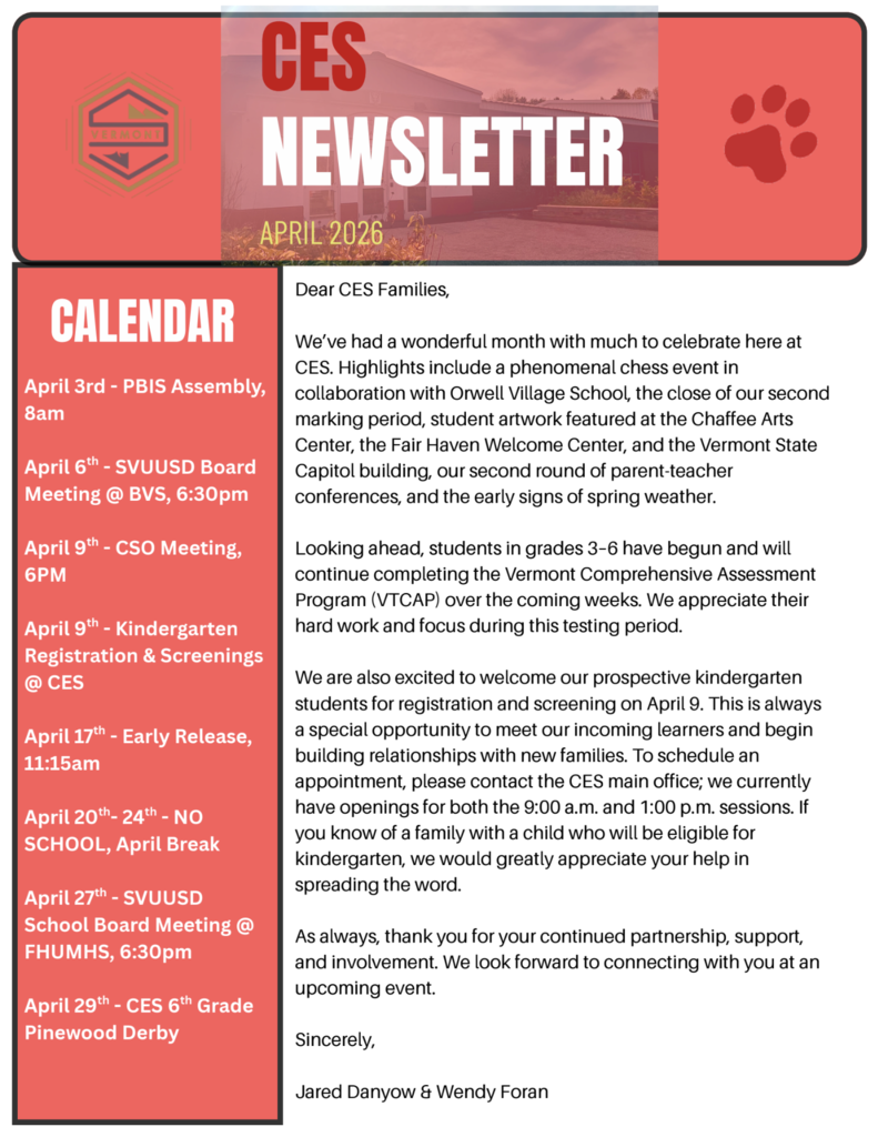 CES April 2026 newsletter with a message to families highlighting recent events, upcoming state testing, kindergarten registration on April 9, and an April calendar including PBIS assembly, board meetings, CSO meeting, early release, spring break, and a sixth-grade Pinewood Derby.