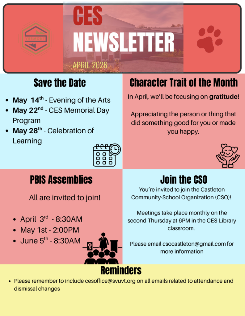 CES April 2026 newsletter highlights including save-the-date events in May, April character trait of gratitude, PBIS assembly dates, invitation to join the CSO with meeting details, and a reminder to include the CES office email on attendance communications.