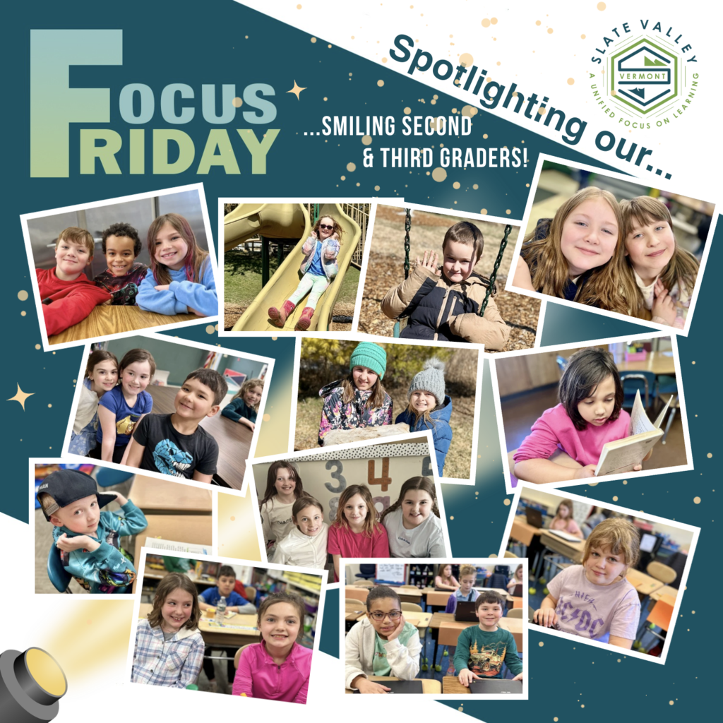 Graphic titled “Focus Friday – Spotlighting our smiling second & third graders” with Slate Valley logo, featuring a collage of photos of elementary students smiling, playing outside, reading, and working in classrooms.